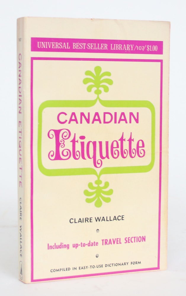 Item #004219 Canadian Etiquette. Claire Wallace.