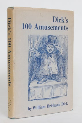 Item #004220 Dick's 100 Amusements for Evening Parties, Picnics, and Social Gatherings. William...