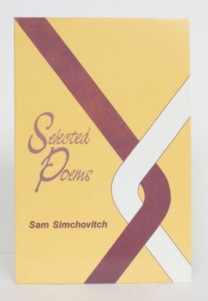Item #004251 Selected Poems. Sam Simchovitch