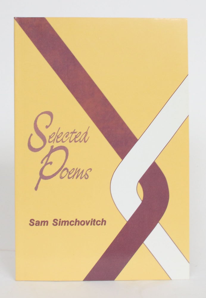 Item #004251 Selected Poems. Sam Simchovitch.