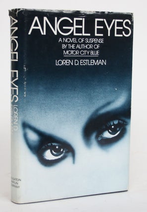 Item #004265 Angel Eyes: An Amos Walker Mystery. Loren D. Estleman