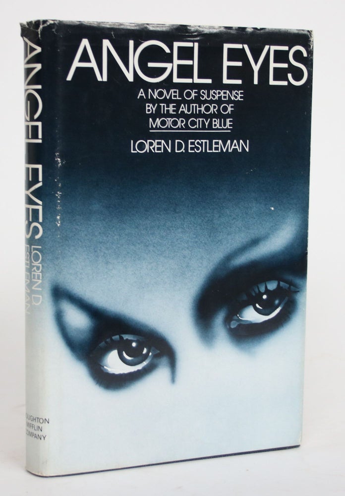 Item #004265 Angel Eyes: An Amos Walker Mystery. Loren D. Estleman.
