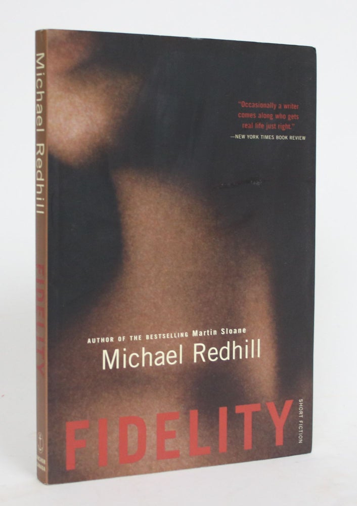 Item #004294 Fidelity. Michael Redhill.