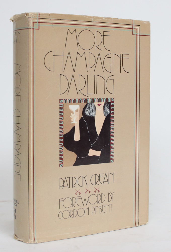 Item #004302 More Champagne Darling. Patrick Crean.