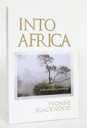 Item #004310 Into Africa. Yvonne Blackwood