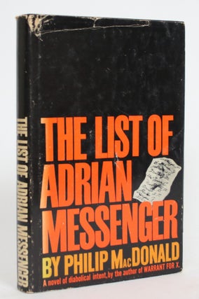 Item #004313 The List of Adrian Messenger. Philip MacDonald