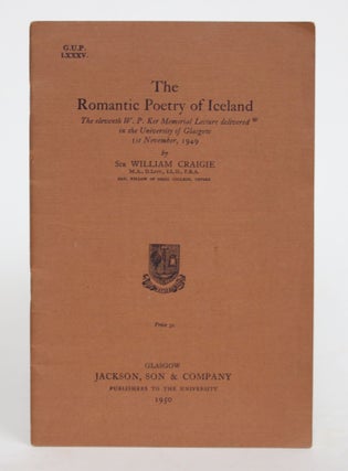 Item #004325 The Romantic Poetry of Iceland. Sir William Craigie