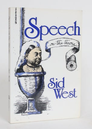 Item #004339 Speech On the Throne. Sid West