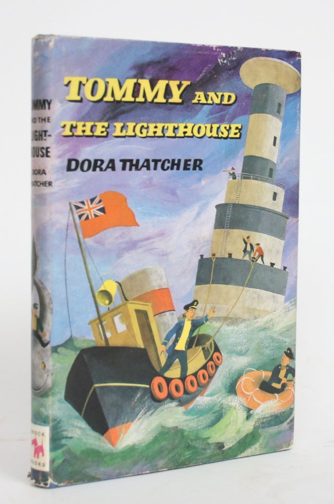 Item #004429 Tommy and the Lighthouse. Dora Thatcher.