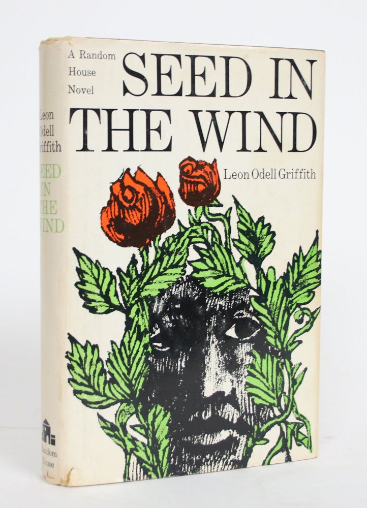 Item #004440 Seed in The Wind. Leon Odell Griffith.