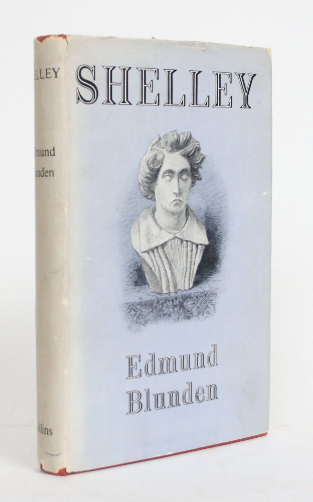 Item #004457 Shelley: A Life Story. Edmund Blunden.