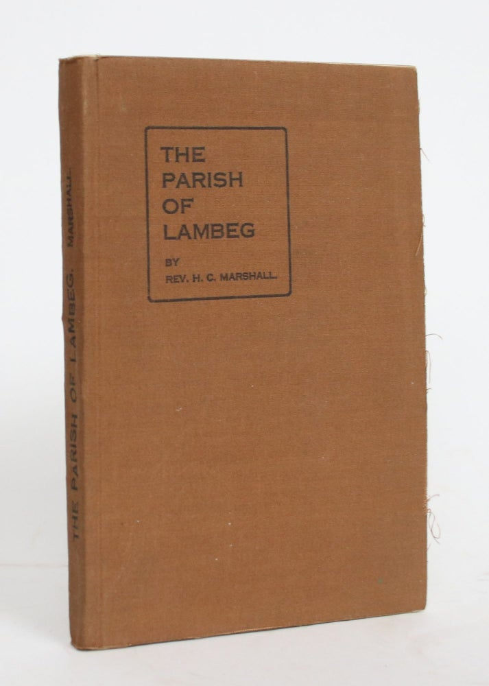 Item #004458 The Parish of Lambeg. H. C. Marshall.