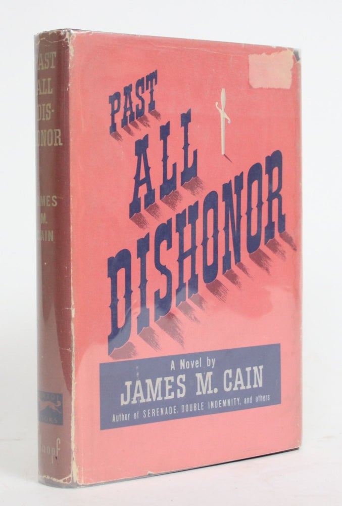 Item #004461 Past All Dishonor. James M. Cain.