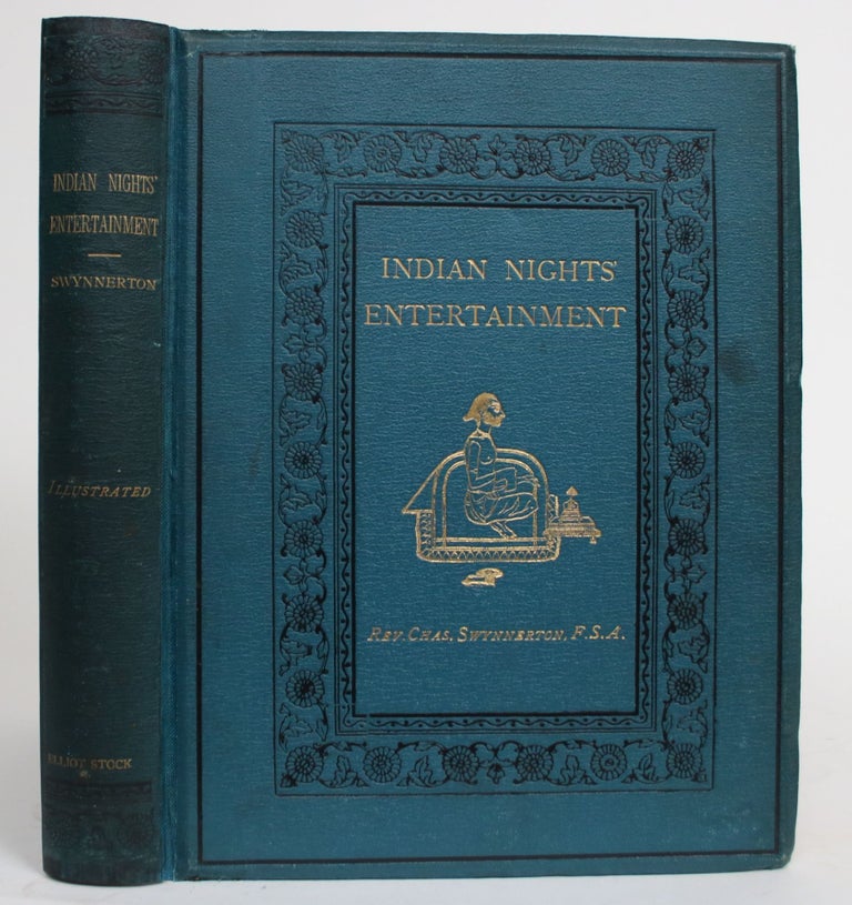Item #004464 Indian Nights' Entertainment; or Folk-Tales from the Upper Indus. Reverend Charles Swynnerton.