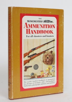 Item #004505 The Winchester-Western Ammunition Handbook. Winchester-Western
