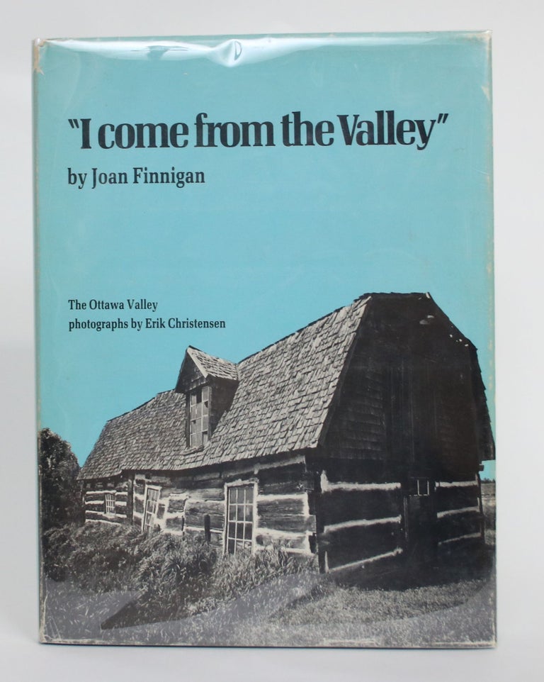 Item #004546 "I Come from the Valley": The Ottawa. Joan Finnigan.