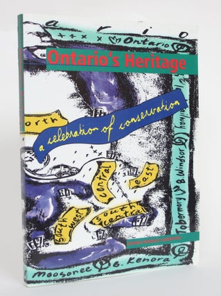 Item #004548 Ontario's Heritage: A Celebration of Conservation. Ontario Heritage Foundation