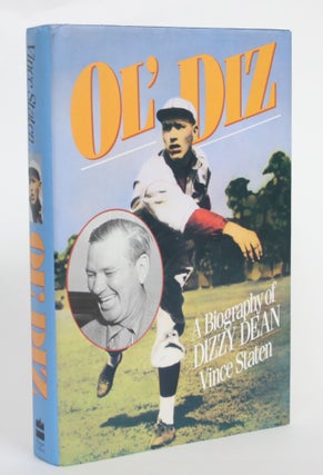 Item #004584 Ol' Diz: A Biography of Dizzy Dean. Vince Staten