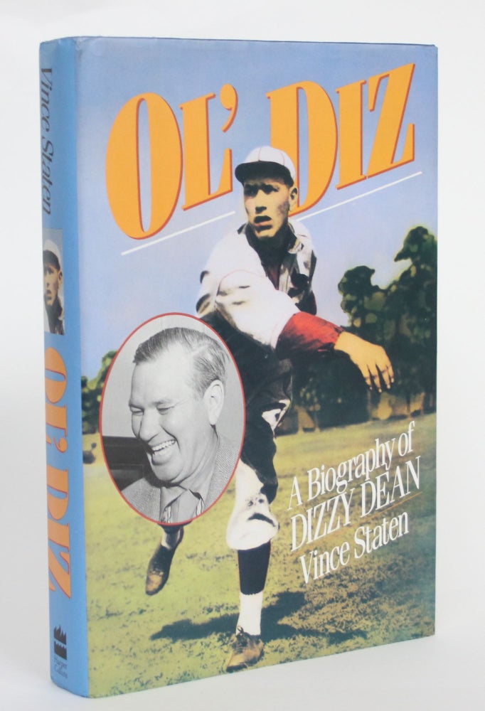 Item #004584 Ol' Diz: A Biography of Dizzy Dean. Vince Staten.