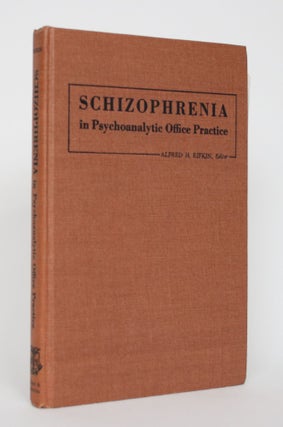 Item #004595 Schizophrenia in Psychoanlytic Office Practice. Alfred H. Rifkin