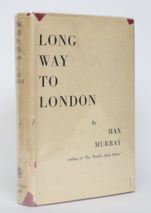 Item #004605 Long Way to London. Max Murray