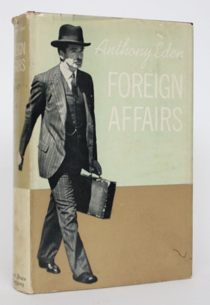 Item #004633 Foreign Affairs. Anthony Eden.