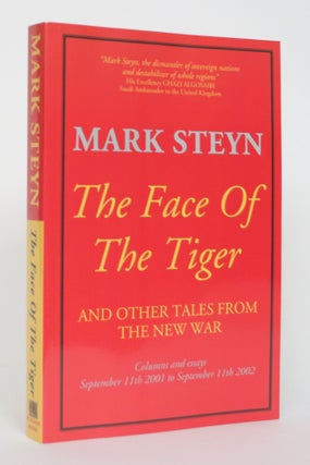 Item #004651 The Face of the Tiger And Other Tales from the New War: Columns and Essays from...