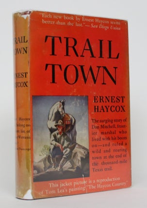 Item #004661 Trail Town. Ernest Haycox