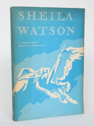 Item #004727 A Collection. Sheila Watson, Frank Davey