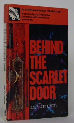 Item #004784 Behind the Scarlet Door. Lou Cameron