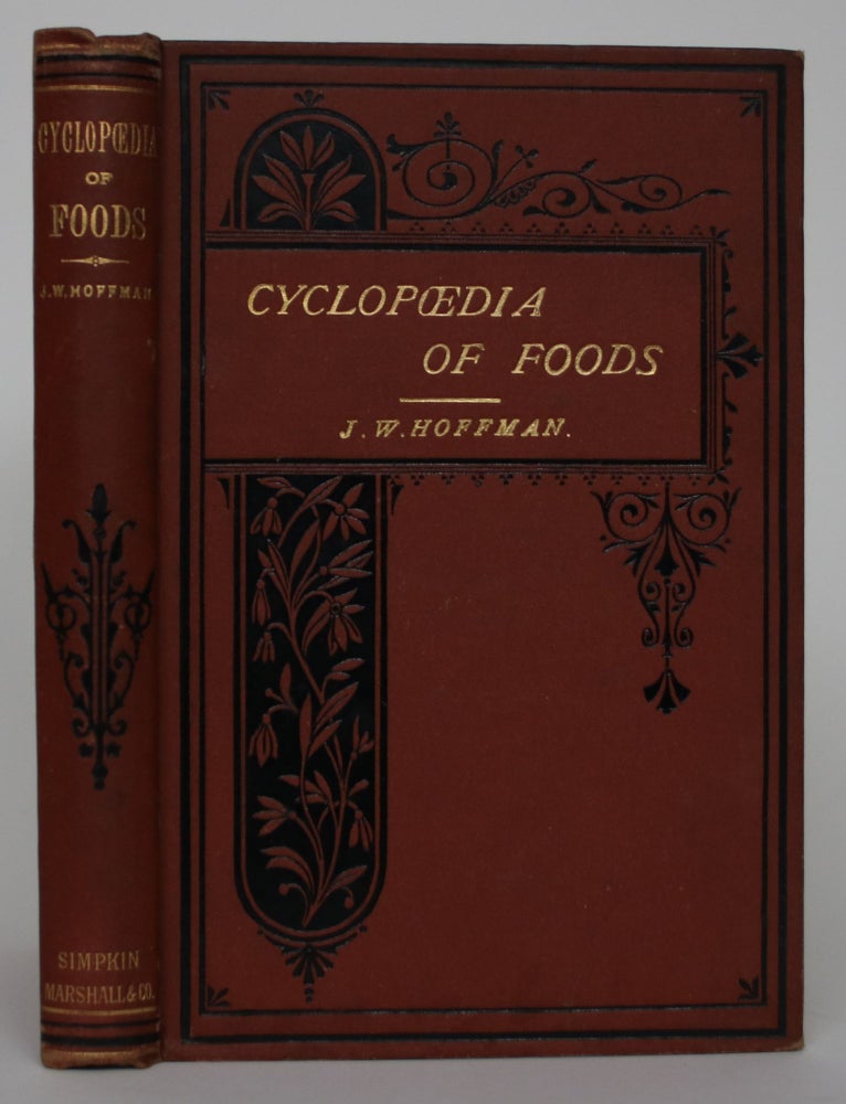 Item #004785 Cyclopaedia of Foods: Condiments and Beverages. J. W. Hoffman.