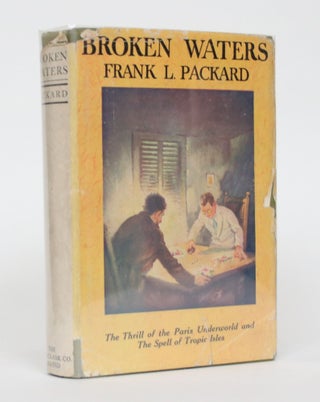 Item #004806 Broken Waters. Frank L. Packard