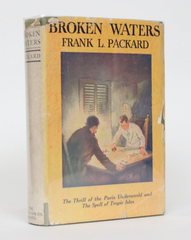 Item #004806 Broken Waters. Frank L. Packard.