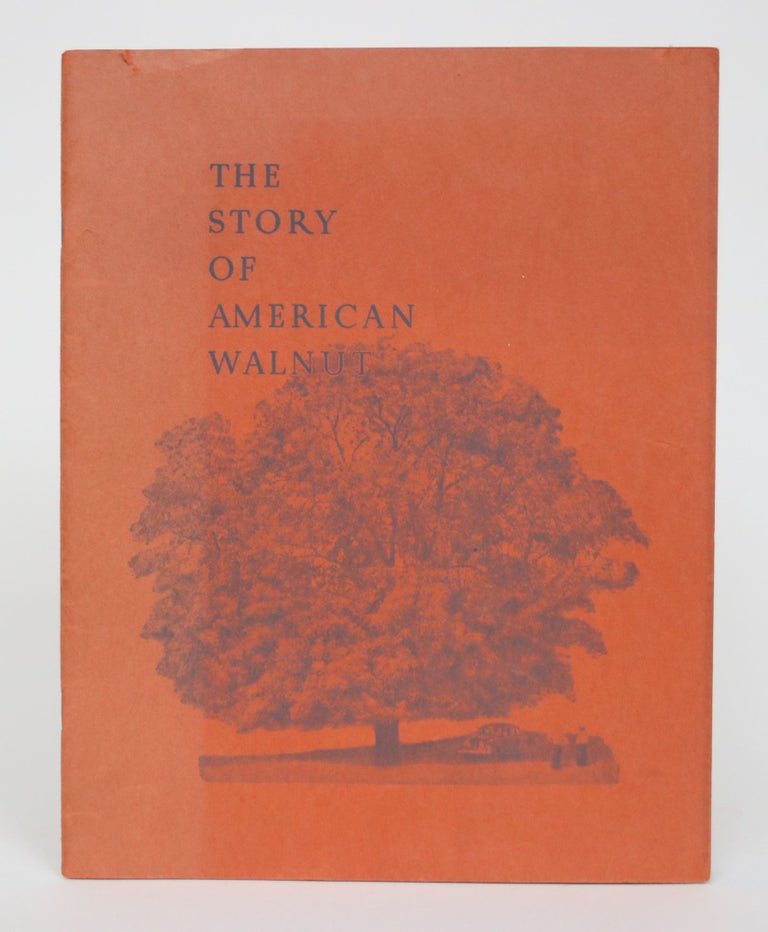 Item #004818 The Story of the American Walnut. Burdett Green, Bernard C. Jakway.