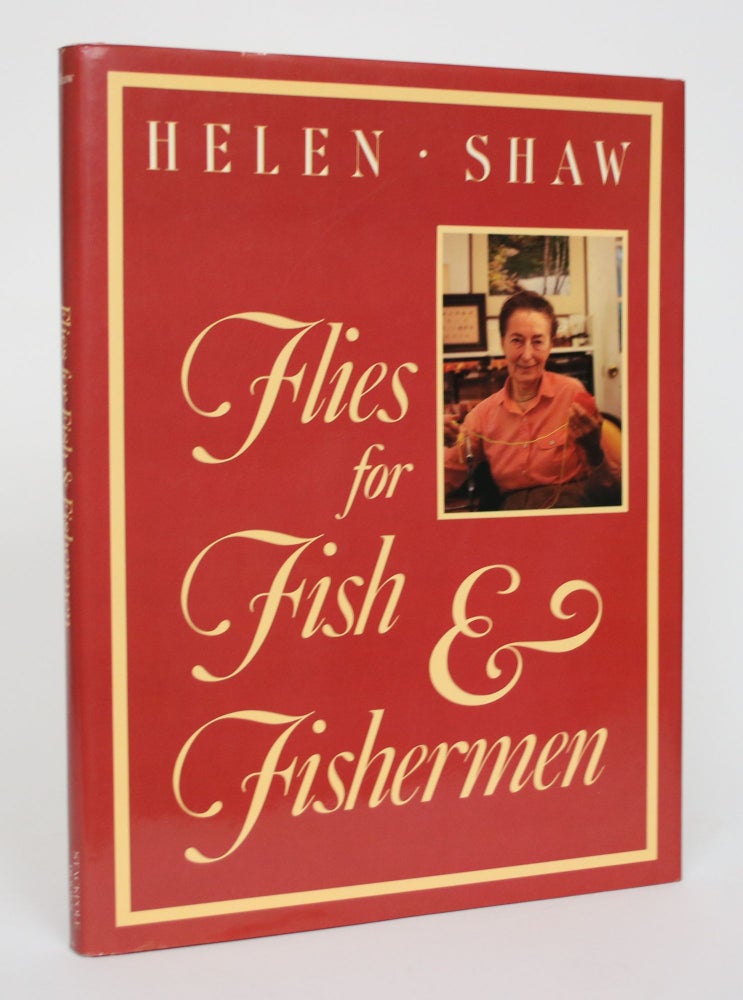 Item #004820 Flies for Fish & Fisherman: The Wet Flies. Helen Shaw.