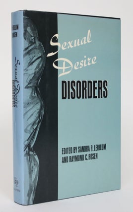 Item #004826 Sexual Desire Disorders. Sandra R. And Raymond C. Rosen Leiblum