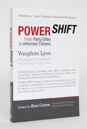 Item #004865 Power Shift: From Party Elites to Informed Citizens. Vaughan Lyon