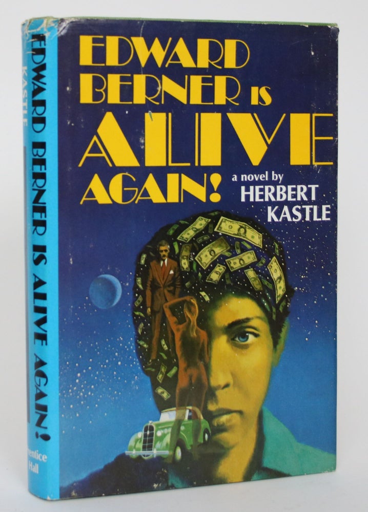 Item #004904 Edward Berner is Alive Again! Herbert Kastle.