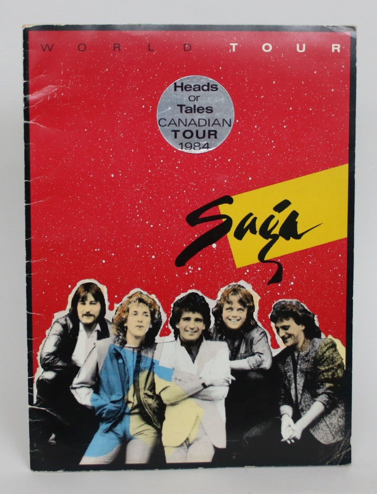 Item #004920 World Tour: Saga [Heads or Tales CANADIAN TOUR 1984]. Saga.