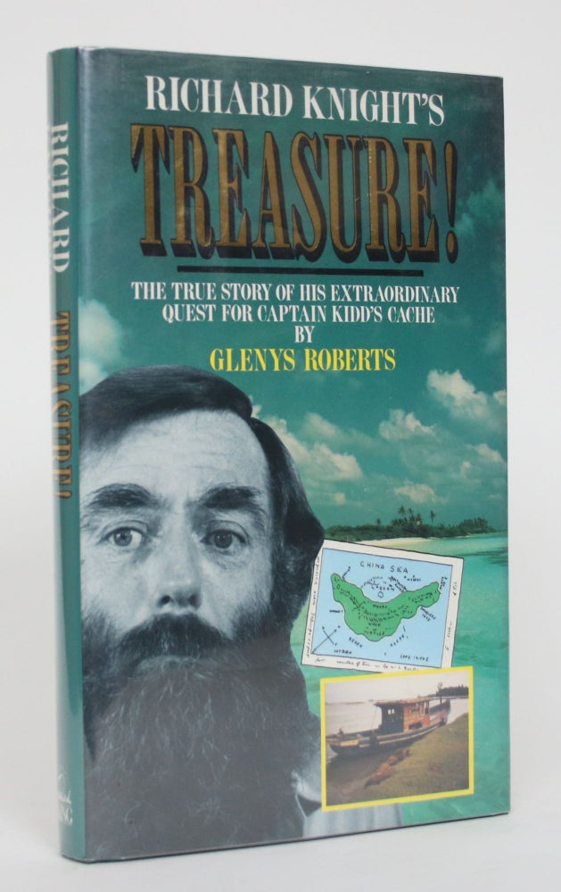 Item #004924 Treasure! The True Story of His Extraordinary Quest for Captain Kdd's Cache. Glenys Roberts.