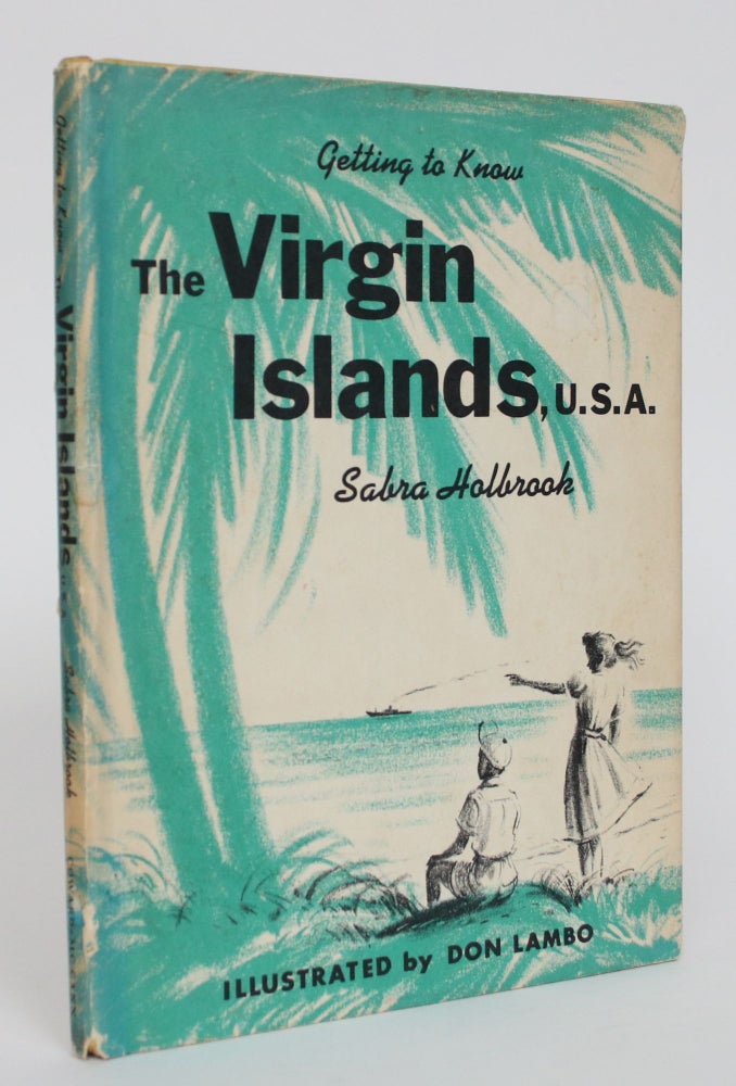 Item #004943 Getting to Know the Virgin Islands, U.S.A. Sabra Holbrook.