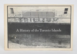 Item #004944 A History of the Toronto Islands. Students of The Toronto Island Public School