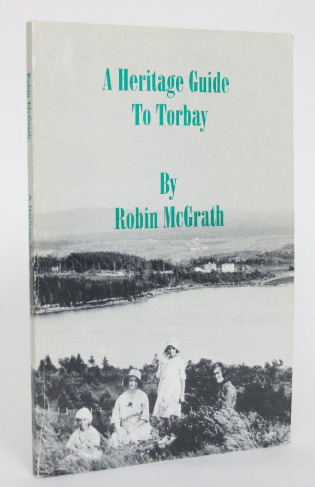 Item #005034 A Heritage Guide to Torbay. Robin McGrath.