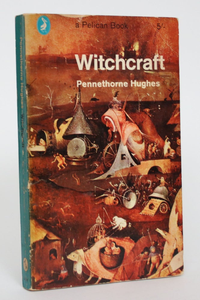 Item #005040 Witchcraft. Pennethorne Hughes.
