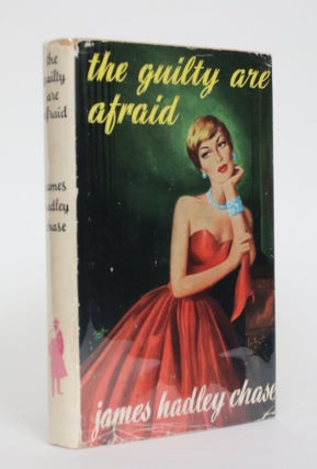 Item #005050 The Guilty are Afraid. James Hadley Chase