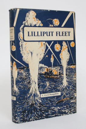 Item #005113 Lilliput Fleet: The Story of The Royal Navy Patrol Service. A. Cecil Hampshire