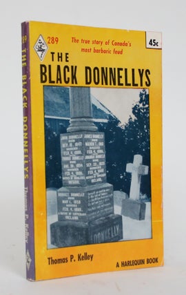 Item #005120 The Black Donnellys. Thomas P. Kelley