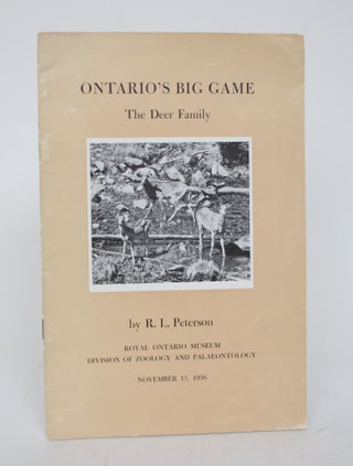 Item #005134 Ontario's Big Game: The Deer Family. R. L. Peterson