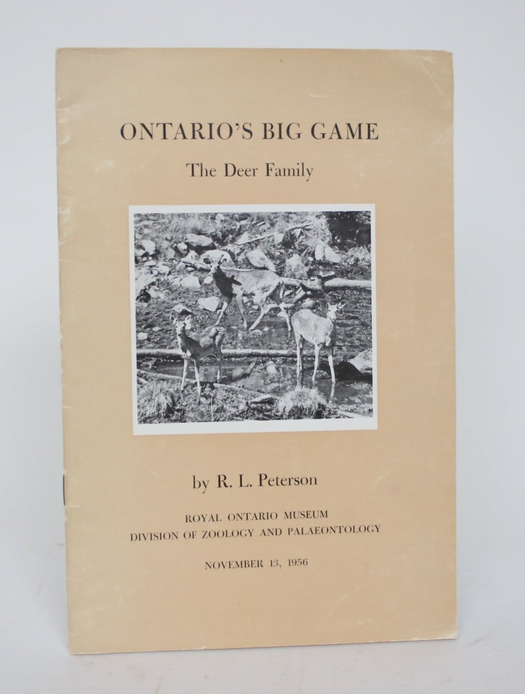 Item #005134 Ontario's Big Game: The Deer Family. R. L. Peterson.