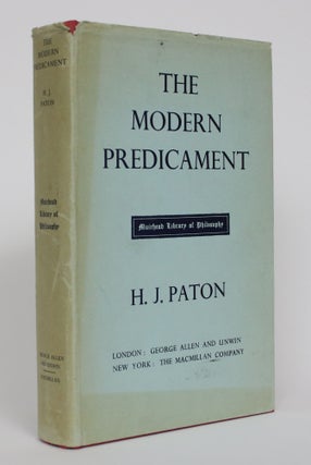 Item #005165 The Modern Predicament: A Study of the Philosophy of Religion. H. J. Paton